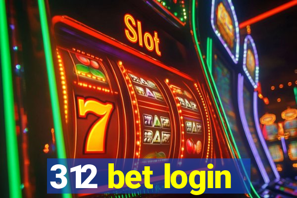 312 bet login